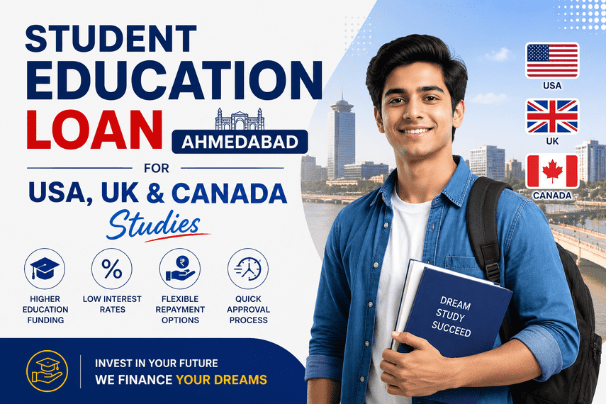 Student Education Loan in Ahmedabad for USA UK and Canada Studies by Eeasy World Vision