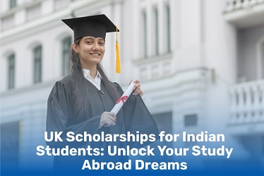 UK Scholarships for Indian Students