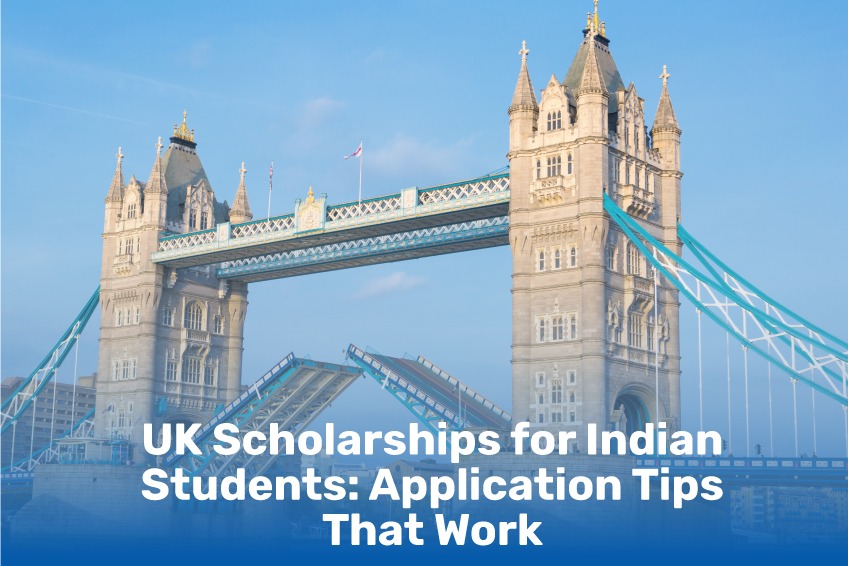 UK scholarships for Indian students application tips and study in UK guide