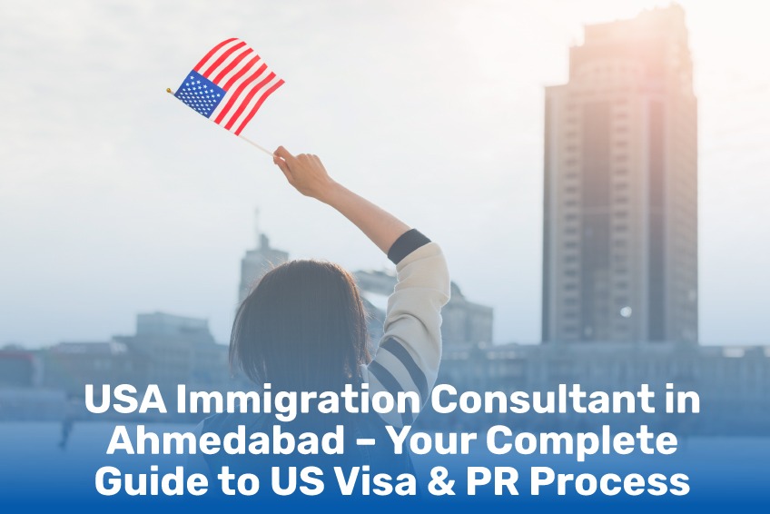 USA Immigration Consultant in Ahmedabad